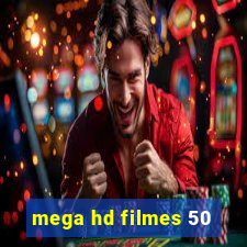 mega hd filmes 50